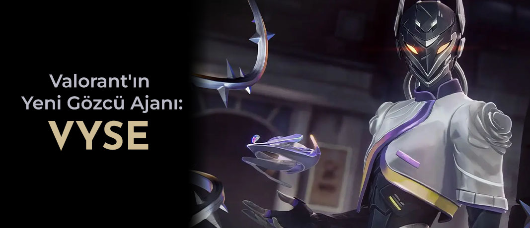 oyunfor-blog-valorant-yeni-ajan-vyse
