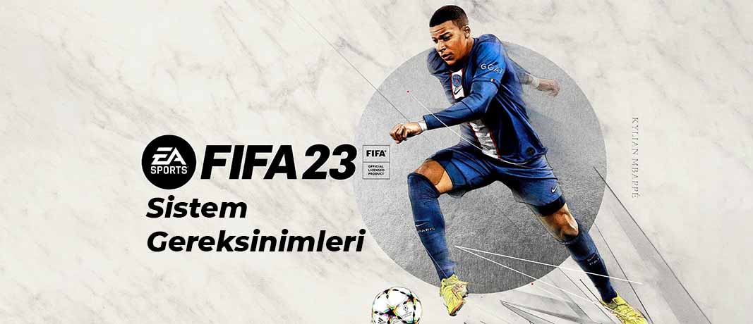 Fifa 23 Sistem Gereksinimleri