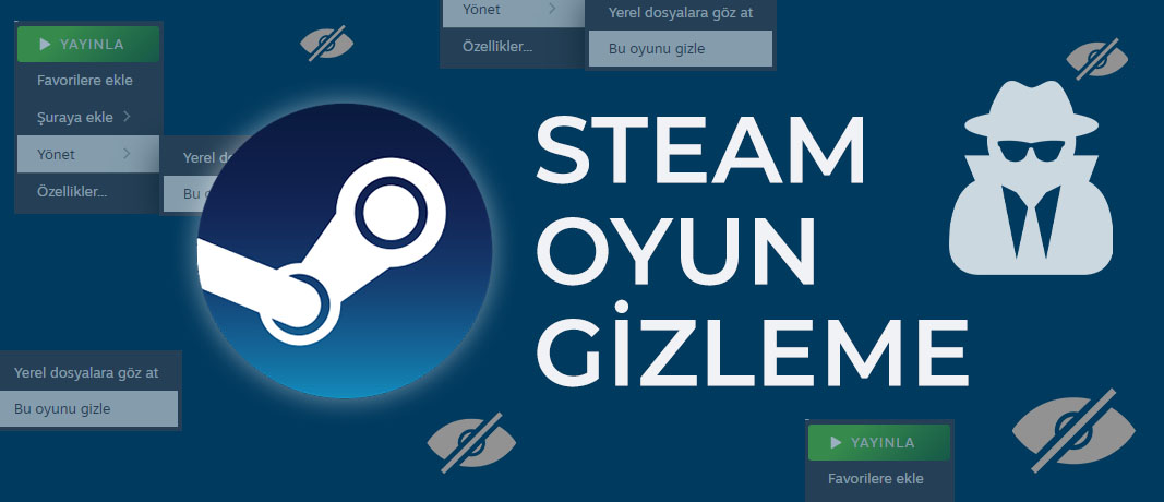 Steam'e Yeni Özellik! Artık Oyunlarınızı Gizleyebilirsiniz!