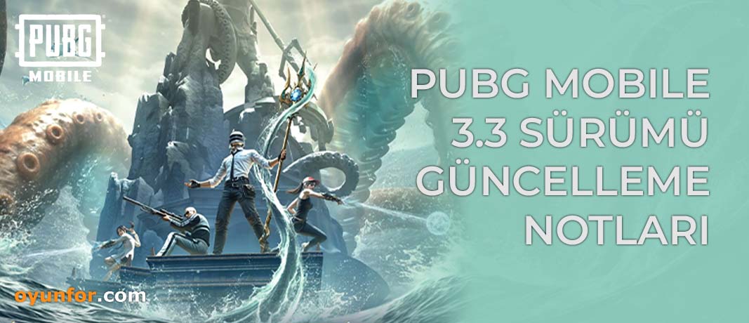 Pubg Mobile 3.3 Sürümü Güncelleme Notları