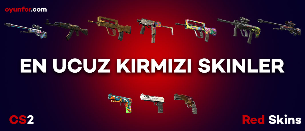 CS2 En Ucuz 10 Kırmızı Skin(Covert) - 2026