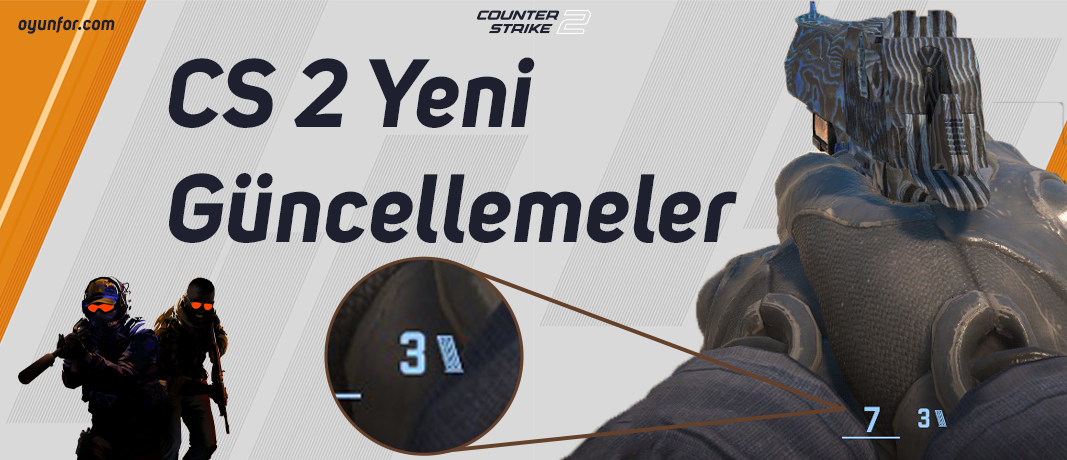 CS2 Devrimsel Güncelleme: Mermiler Artık Çöpe Gidiyor! (Mart 2026)