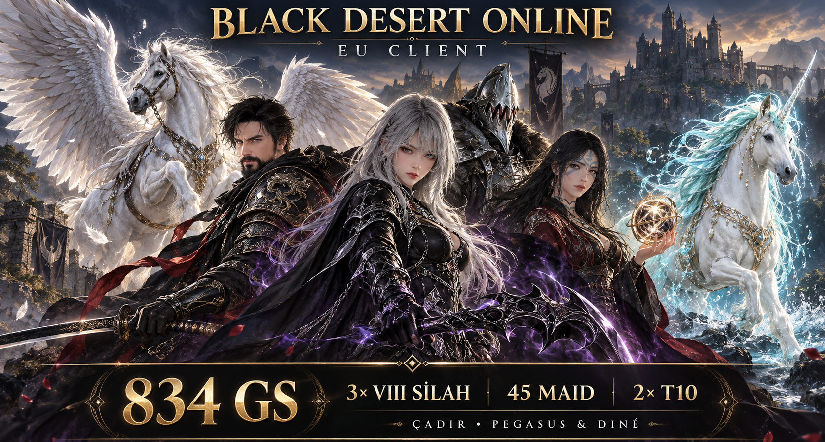 834 GS | 3x VIII SİLAH | 45 MAID | 2x T10 | ÇADIR