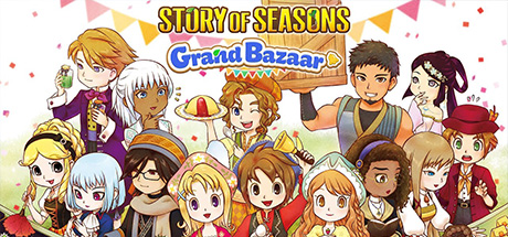 Story of Seasons Grand Bazaar