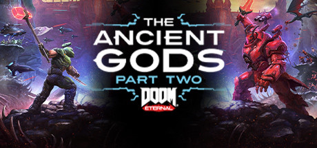 DOOM Eternal The Ancient Gods - Part Two