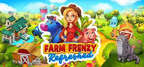 Farm Frenzy Refreshed