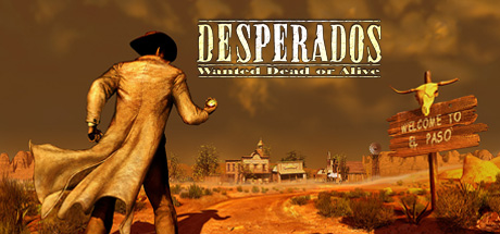 Desperados Wanted Dead or Alive