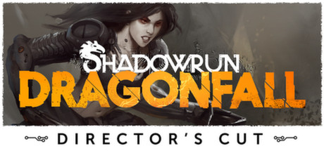 Shadowrun Dragonfall - Director's Cut