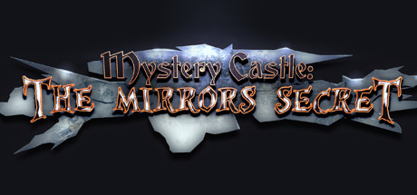 Mystery Castle The Mirror's Secret