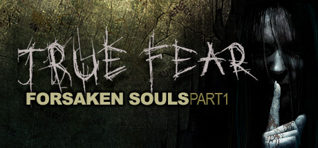 True Fear: Forsaken Souls