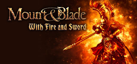 Mount & Blade With Fire & Sword