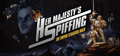 Her Majesty's SPIFFING