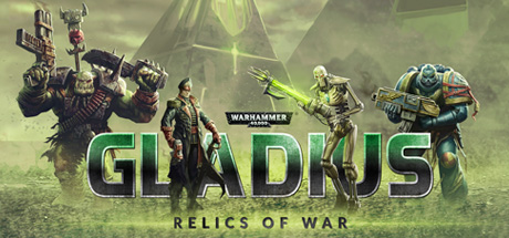 Warhammer 40,000 Gladius - Relics of War