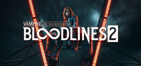 Vampire The Masquerade - Bloodlines 2