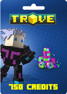 Trove 750 Credits