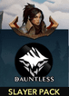 Dauntless Slayer Pack