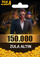Zula 150.000 Altın