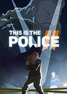 This Is the Police 2 PC Key