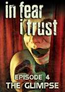In Fear I Trust - Episode 4 PC Key