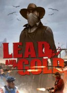Lead and Gold Gangs of the Wild West PC Key