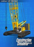 Construction Simulator 2015 Liebherr LR 1300 DLC PC Key